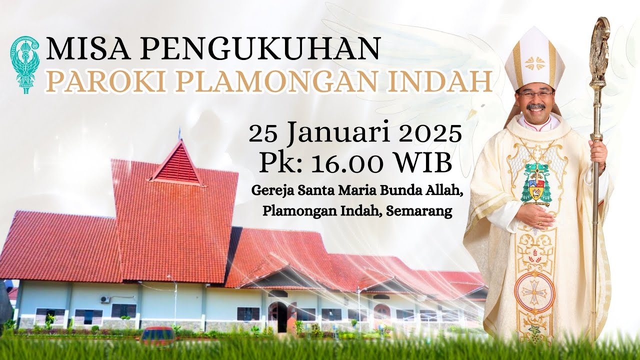 MISA PENGUKUHAN PAROKI PLAMONGAN INDAH SEMARANG