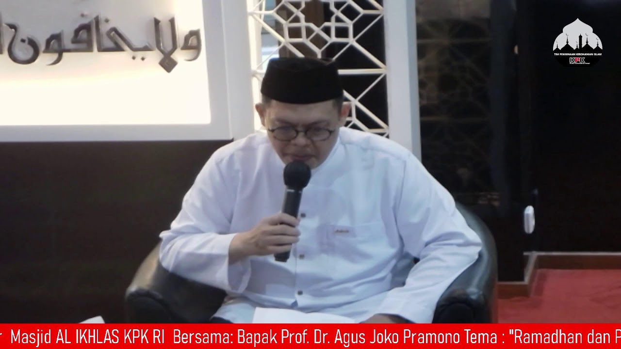 KAJIAN RAMADHAN : Bapak Prof. Dr. Agus Joko Pramono