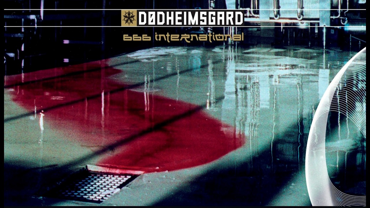 🔴D&oslash;dheimsgard - 666 International 1999  ᴴᴰ