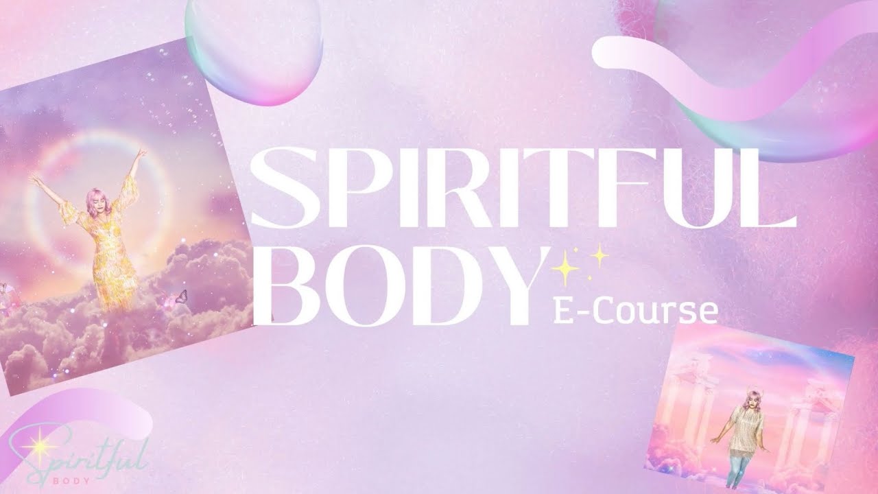 Spiritful Body Free E-Course Video 01: Introduction 