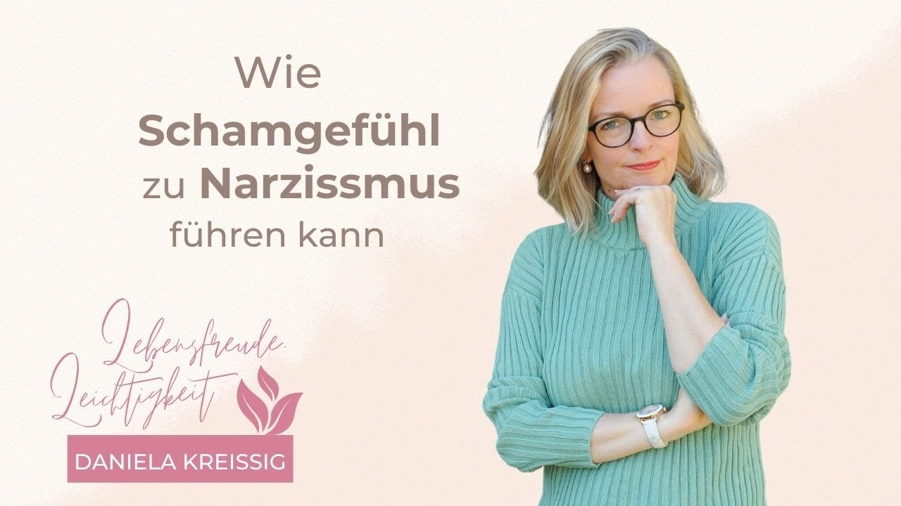 Wie Schamgefühle zu Narzissmus führen können