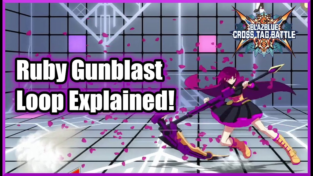 Ruby's Gunblast Loop Explained! | BBTAG Short Vids