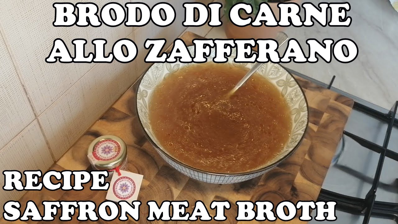 Come fare il Brodo di Carne allo Zafferano 🍖🥔🍅🥕
