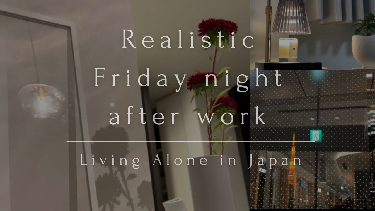 Realistic Friday Night | Working Woman in Japan