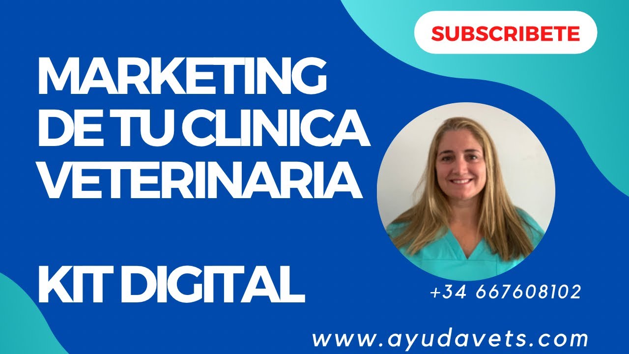 C&oacute;mo mejorar la gesti&oacute;n de mi cl&iacute;nica veterinaria Kit Digital