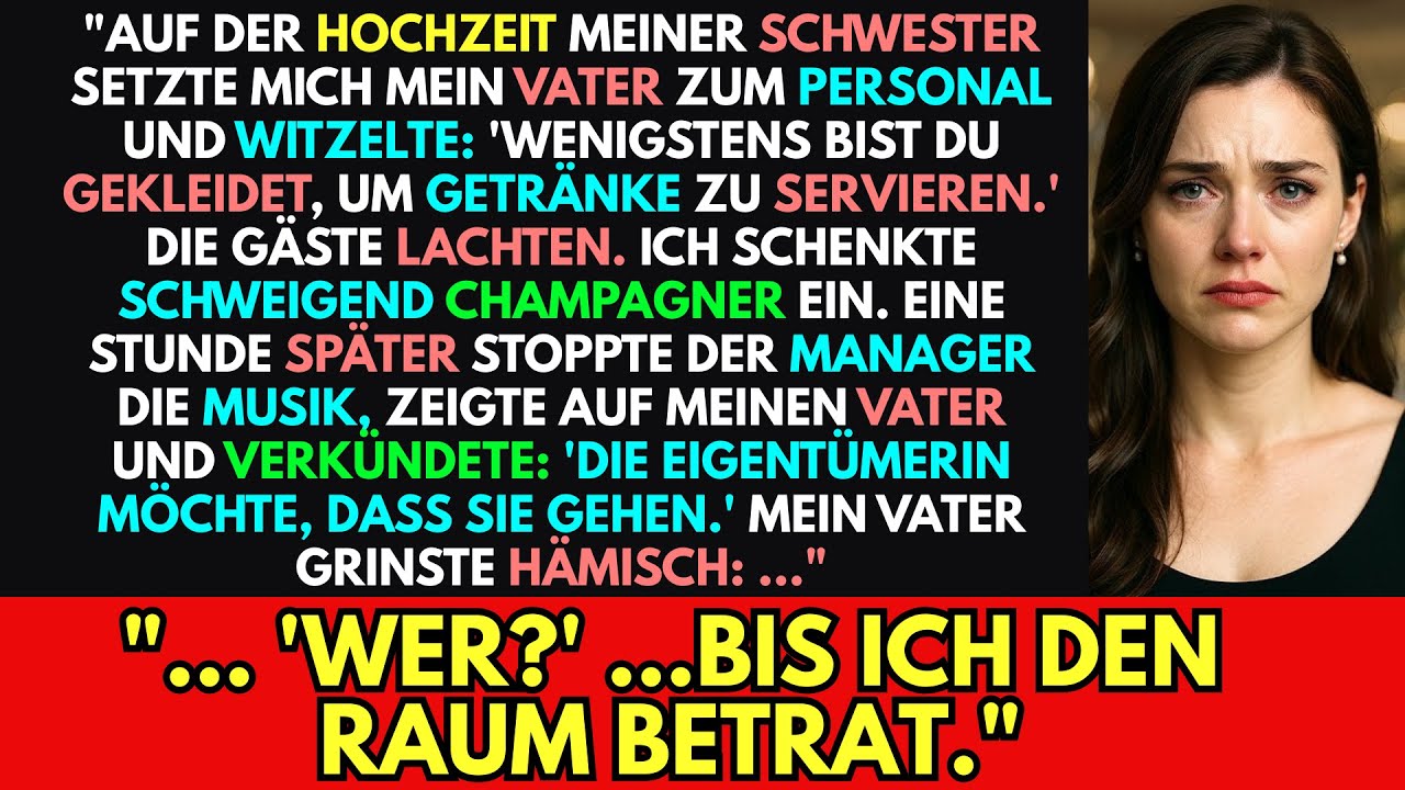 Mein Vater setzte mich zur Hochzeit meiner Schwester an den Personaltisch, bis der Inhaber hereinkam