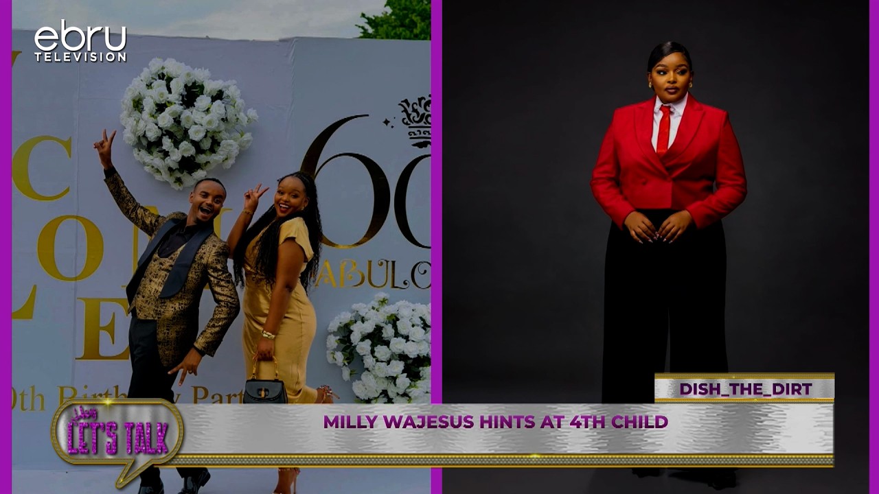 Milly Wajesus Hints At 4th Child. #ebruletstalk
