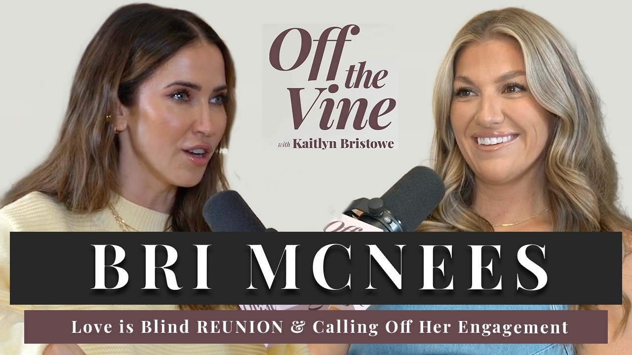 Bri McNees | Love is Blind REUNION, Calling Off Her Engagement, & Reflecting Now That It’s All Over!