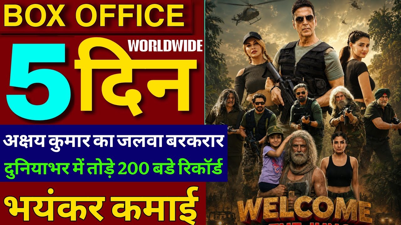 Welcome to the Jungle Box Office Collection, Akshay Kumar, Welcome3 Worldwide Collection Day 5,