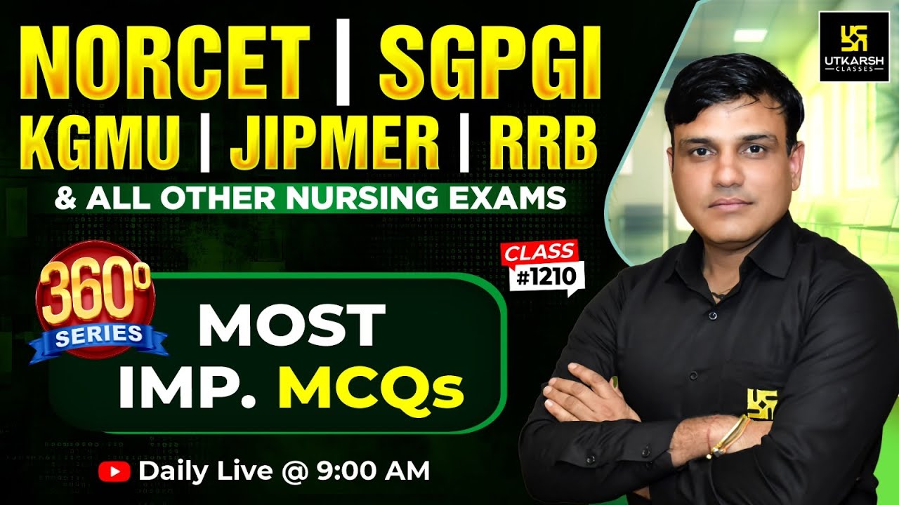 360 Degree Series | Most Imp. MCQ’s #1210 | Nursing Officer & Staff Nurse | Dr. Shailendra Sir