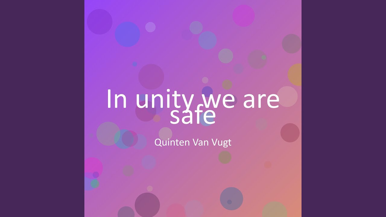 In unity we are safe