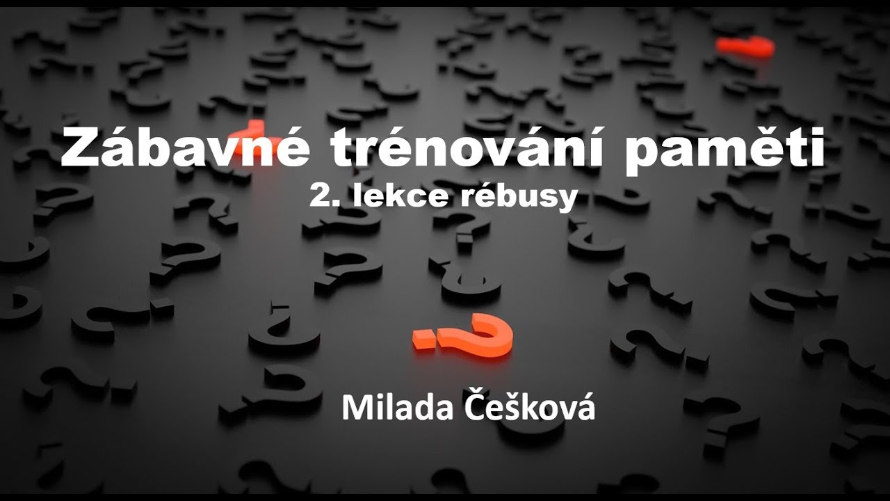 Zábavné trénování paměti, Milada Češková