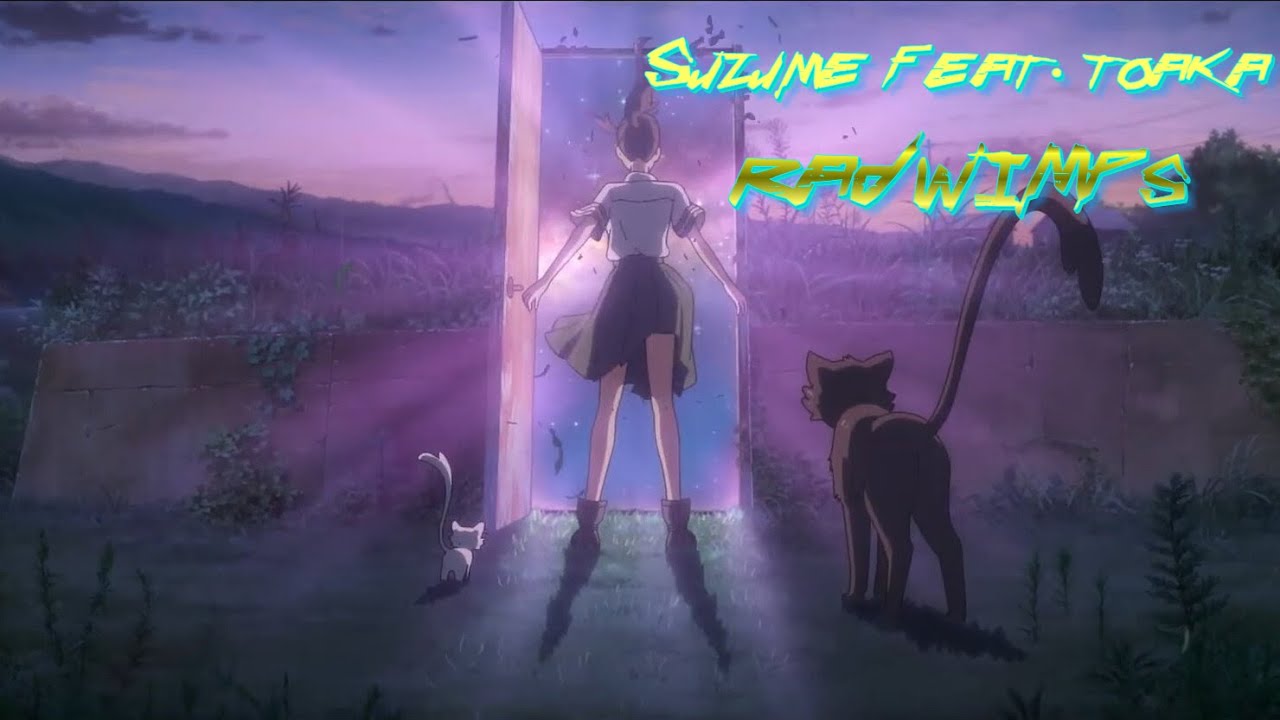「AMV」RADWIMPS-Suzume feat. toaka