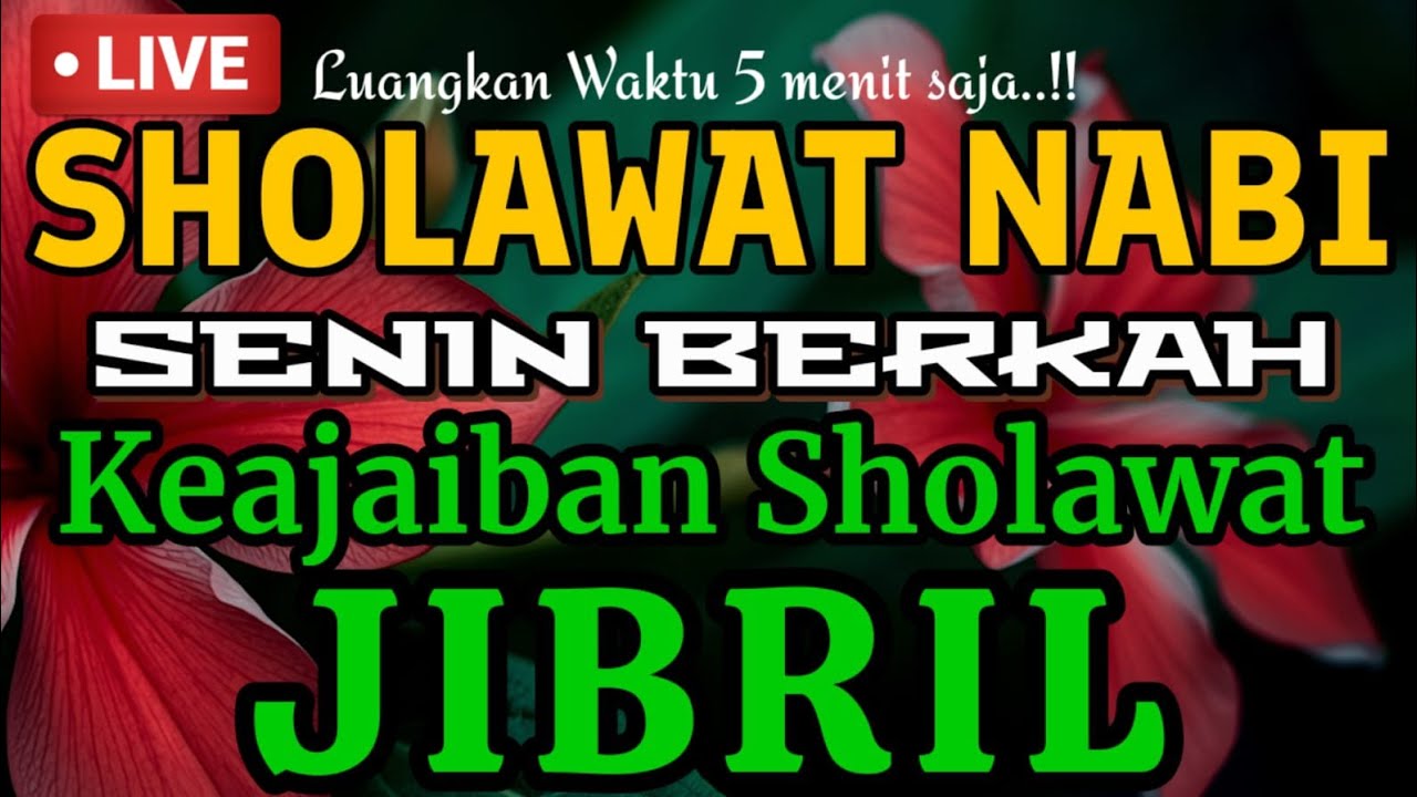 Sholawat Jibril Merdu Penyejuk Hati | Sholawat Nabi Muhammad SAW Pembawa Ketenangan Jiwa