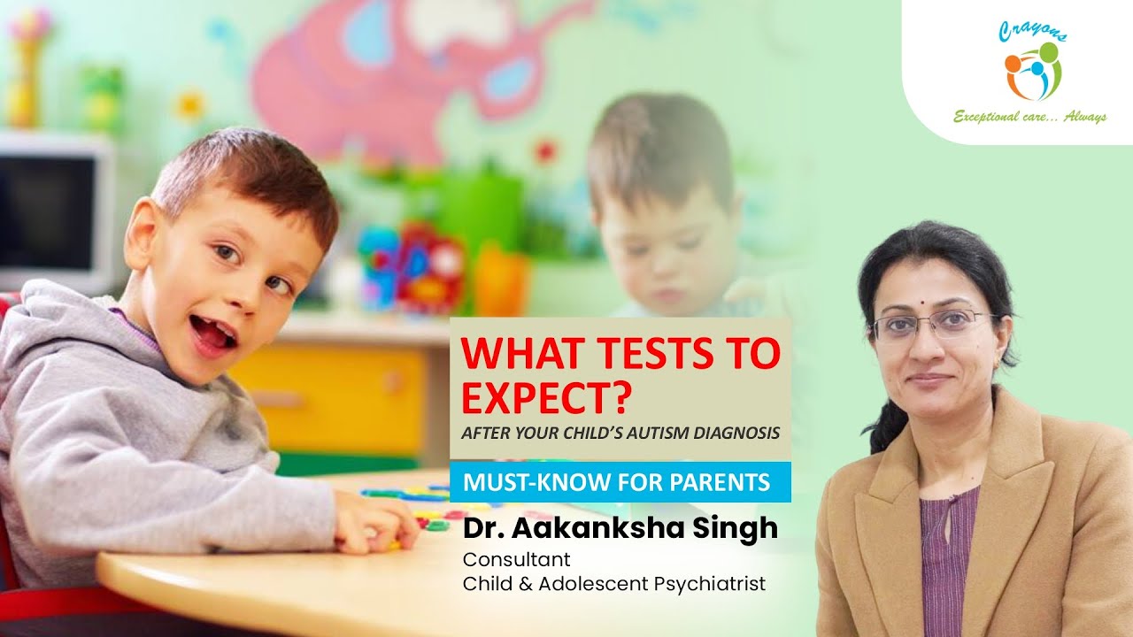 Essential Tests for Autism Diagnosis – What Every Parent Should Know! | Dr. Aakanksha Singh