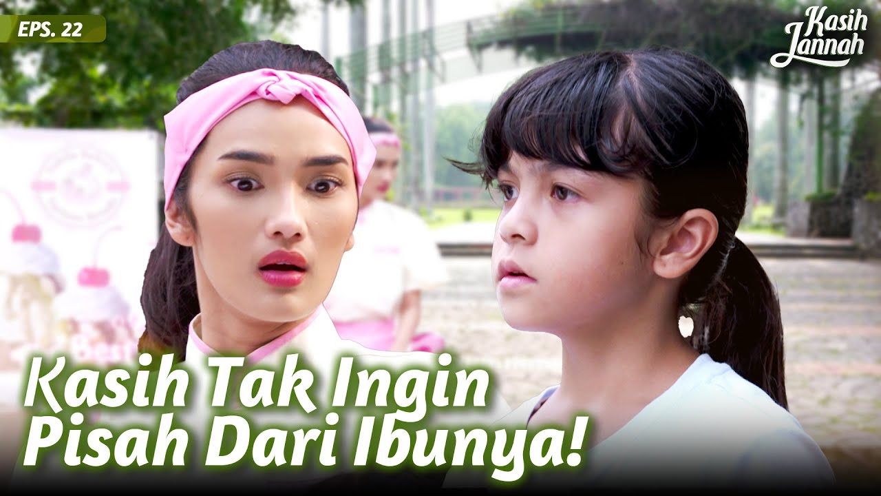 Kasih Akhirnya Bisa Memeluk Ibunya | KASIH JANNAH | Eps.22 (2/3)