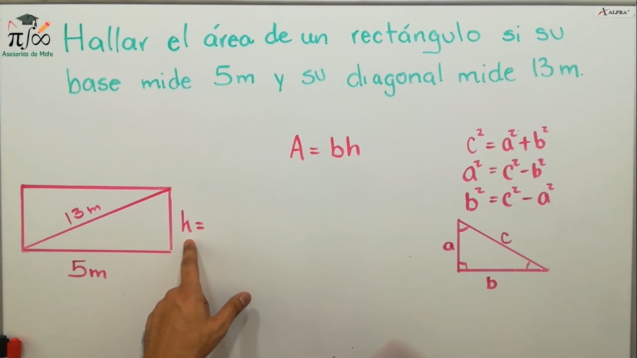 Hallar el área de un rectángulo si su base mide 5 m y su diagonal mide 13 m