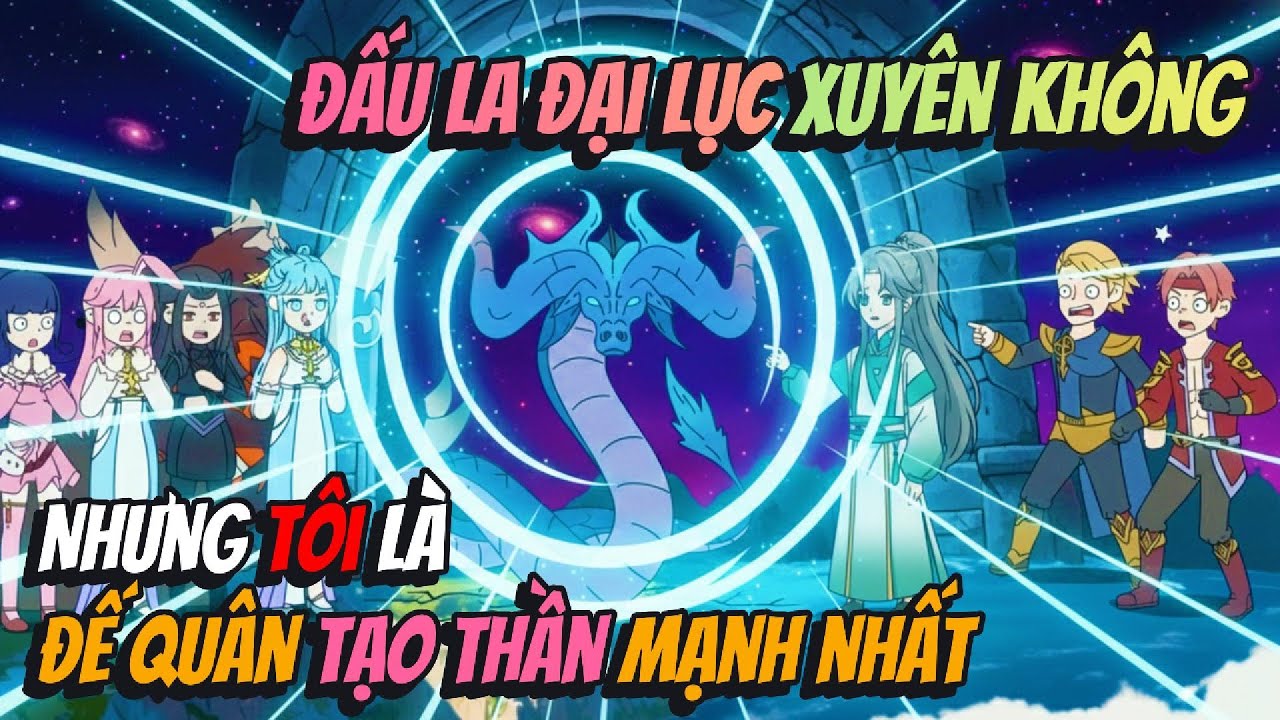 Đấu La Đại Lục Xuyên Không Nhưng Tôi Là Đế Quân Tạo Thần Mạnh Nhất | AVGsub