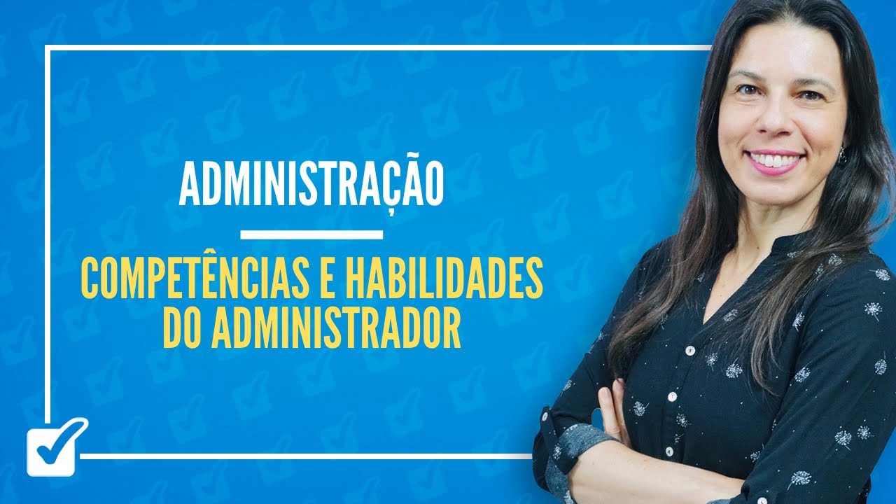 01.03. Aula de Administrador - Parte 2 (Administração)
