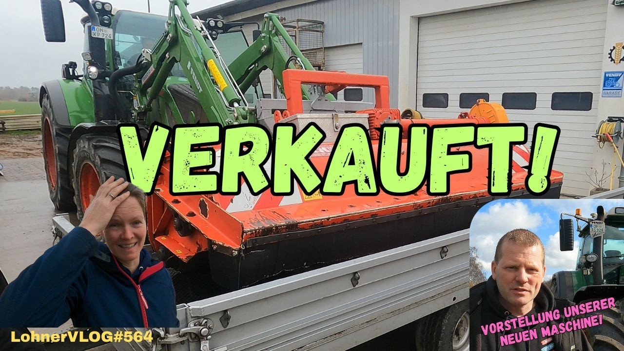 LohnerVLOG#564 D&uuml;cker UM 27 Mulcher verkauft I Wischwasserpumpe Fendt 724 I Neumaschinenvorstellung