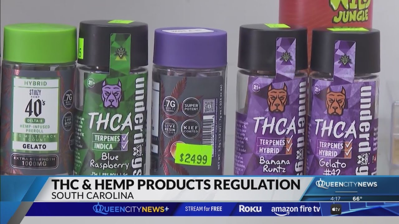 Regulation of THC & hemp products in South Carolina