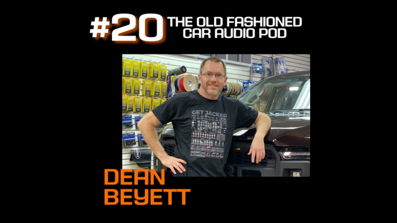 Episode 20 - Dean Beyett - 5 Star Car Audio
