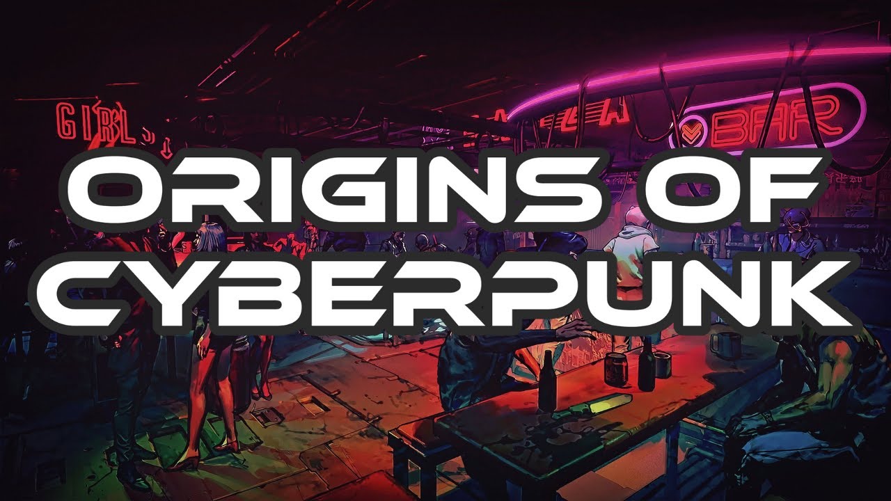 Origins of Cyberpunk | Cyberpunk Week - Episode Two | Several Books Discussed