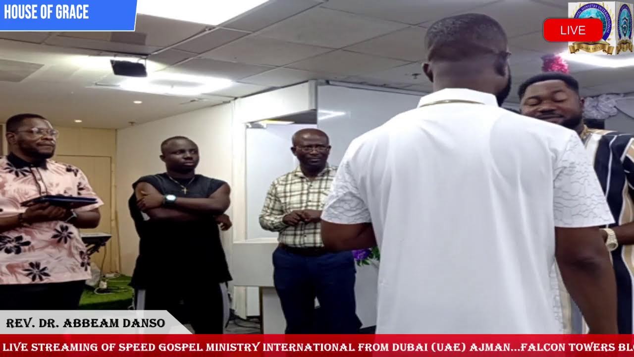 RESTORATION HOUR WITH NANA YAW ASARE AND REV. DR. ABBEAM DANSO 25 JULY 2025 (SGMI  DUBAI UAE)