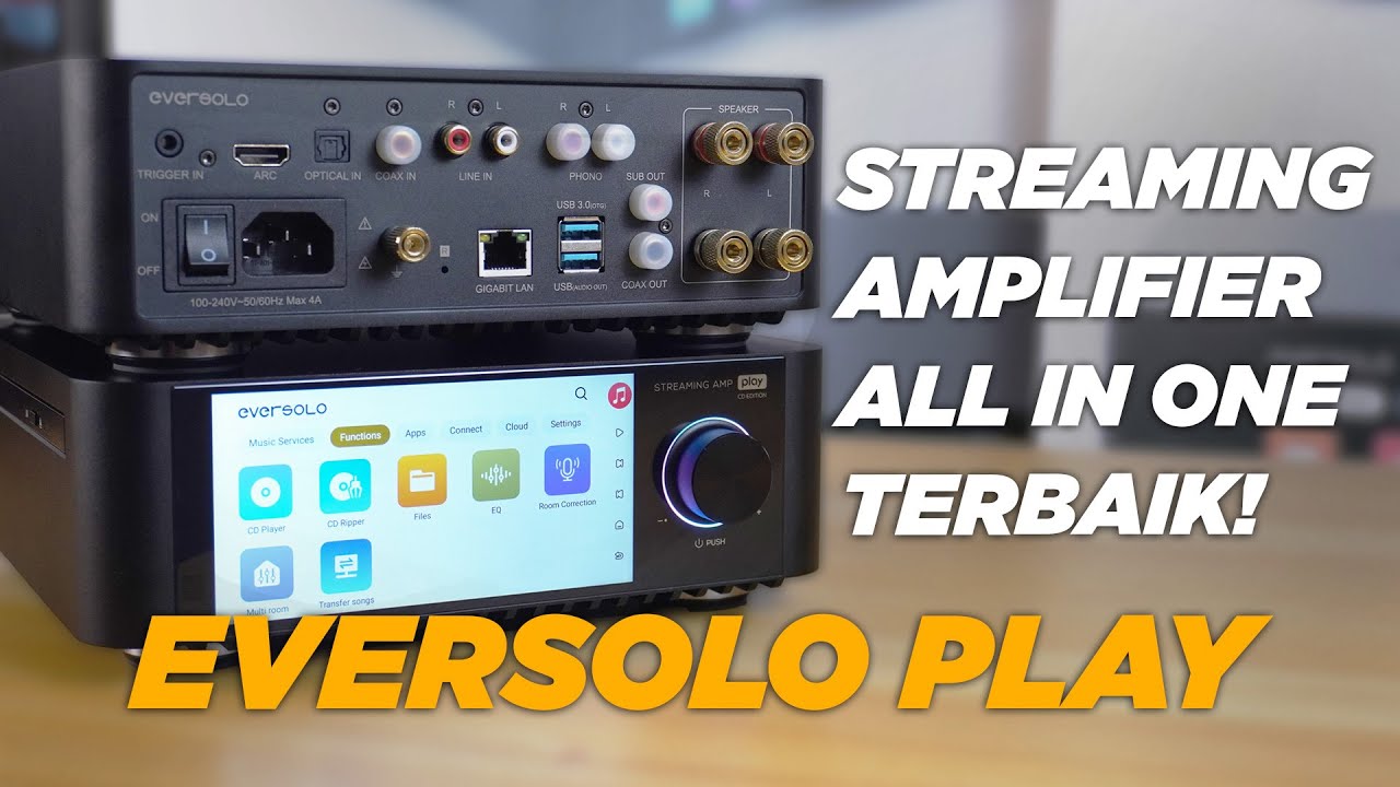 Eversolo Play Streaming Amplifier All in One Player. Review & Test - Indonesia!