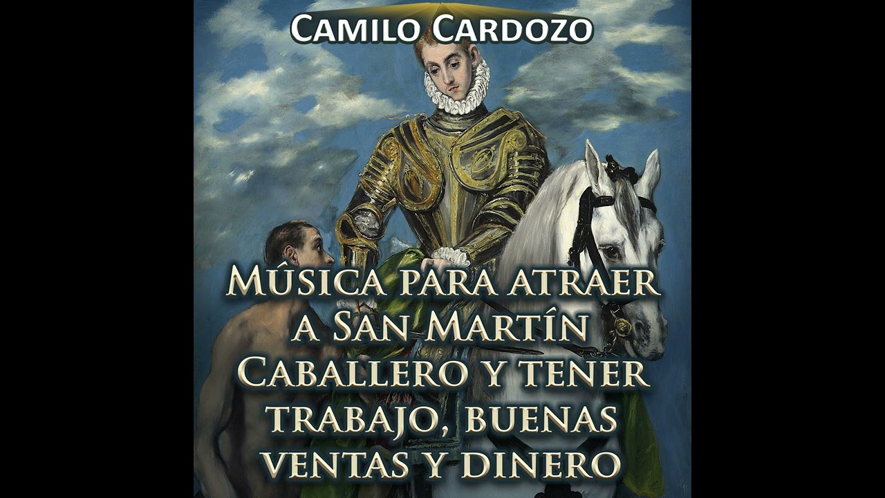 Música para atraer a San Martín Caballero y tener trabajo, buenas ventas y dinero