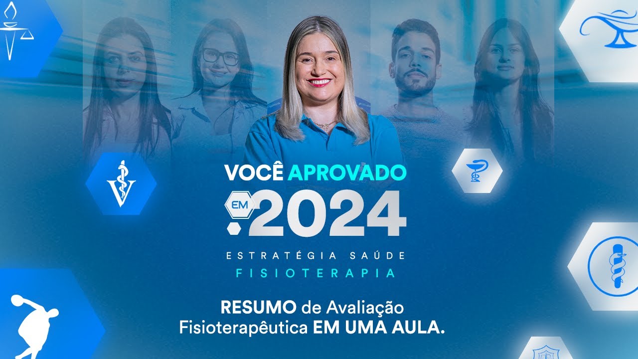 RESUMO de Avaliação Fisioterapêutica EM UMA AULA - Fisioterapia