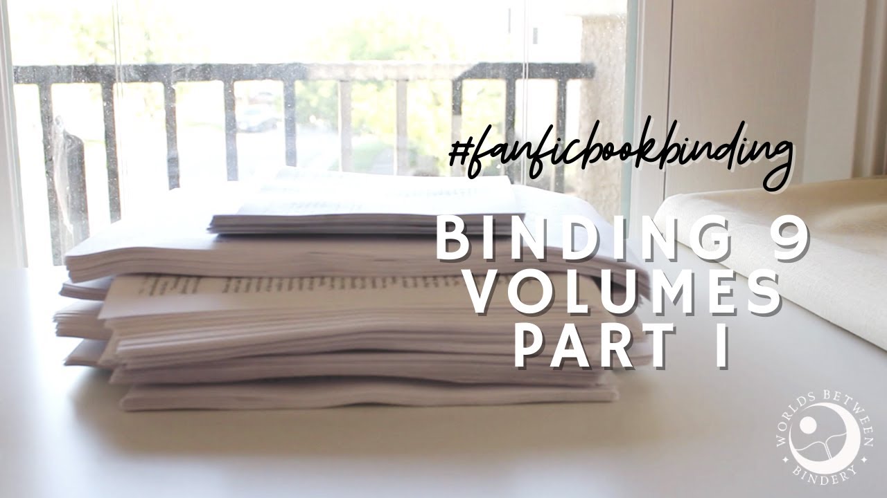bookbinding 9 volumes - part 1 | #fanficbookbinding ASMR w/ music