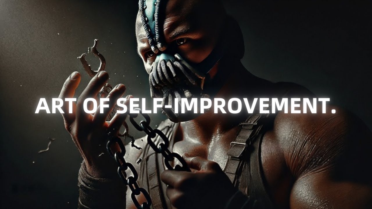 Become Addicted To Improving Yourself - Bane Motivational Speech (Powerful)