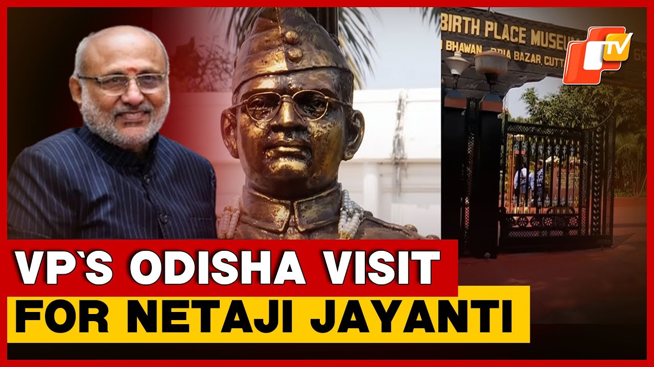 VP To Join Parakram Diwas Celebrations At Netaji’s Birthplace In Odisha’s Cuttack