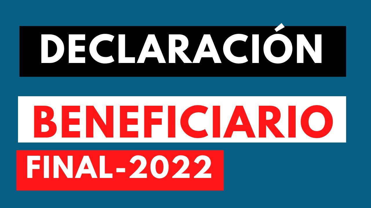 como declarar el BENEFICIARIO FINAL2022-Formulario virtual 3800 & CASO PRACTICO  BENEFICIARIO FINAL
