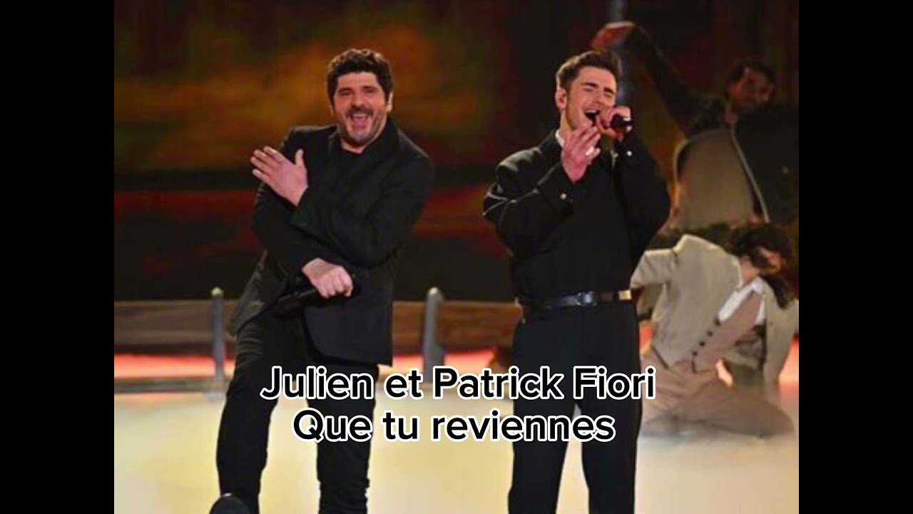 Julien et Patrick Fiori - Que tu reviennes ( Star academy 2023 )