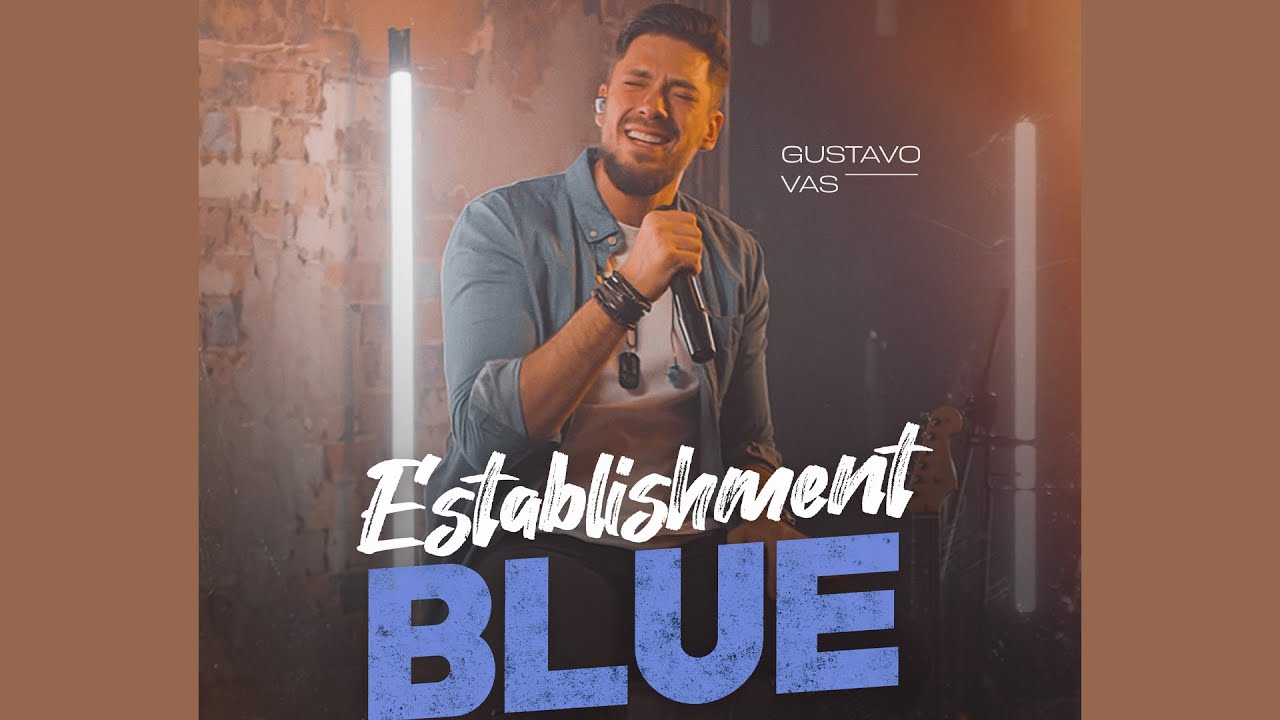 GUSTAVO VAS - ESTABLISHMENT BLUE (BOATE AZUL EM INGLÊS)