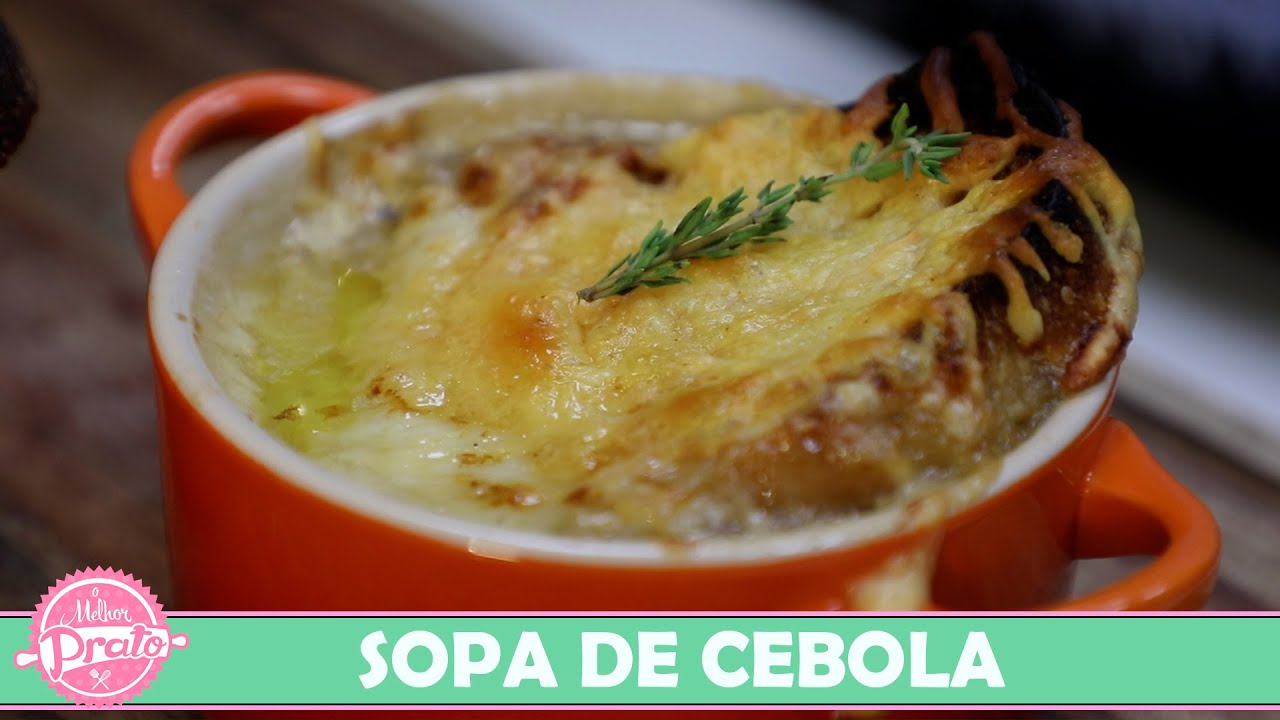 Sopa de Cebola - O Melhor Prato