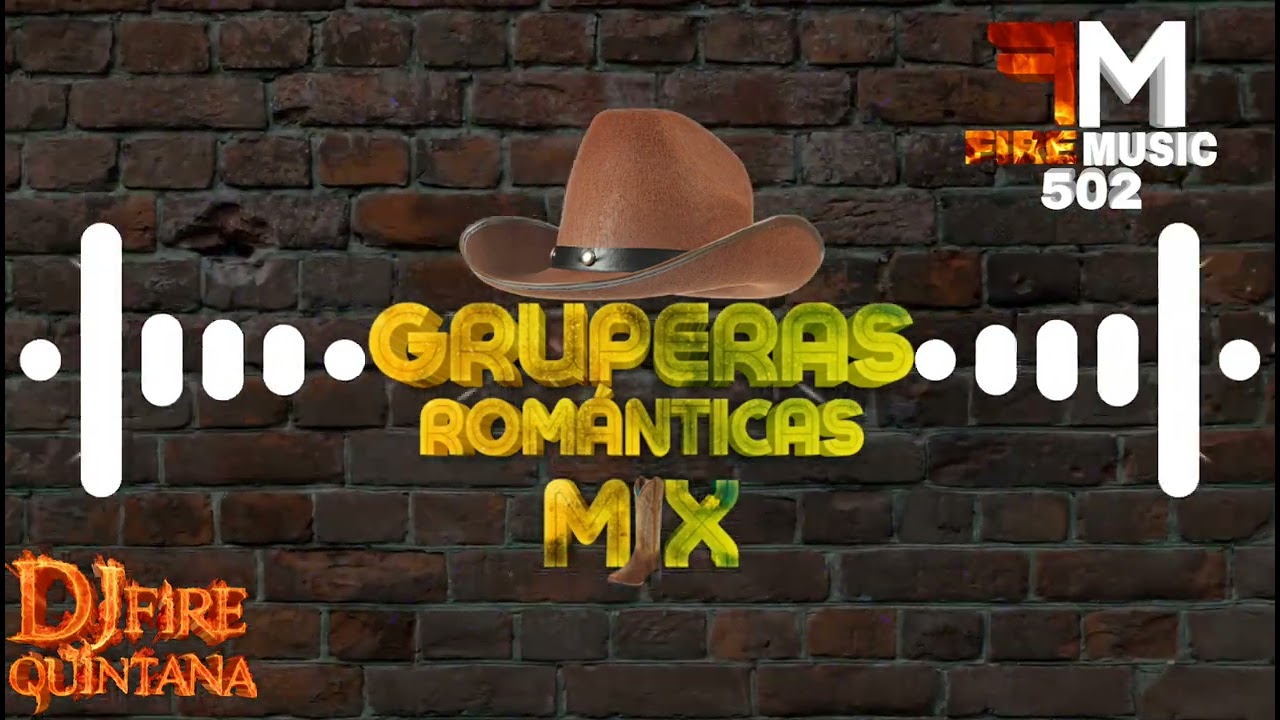 Cumbia Gruperas Mix Románticas 🔥 Dj Fire Quintana