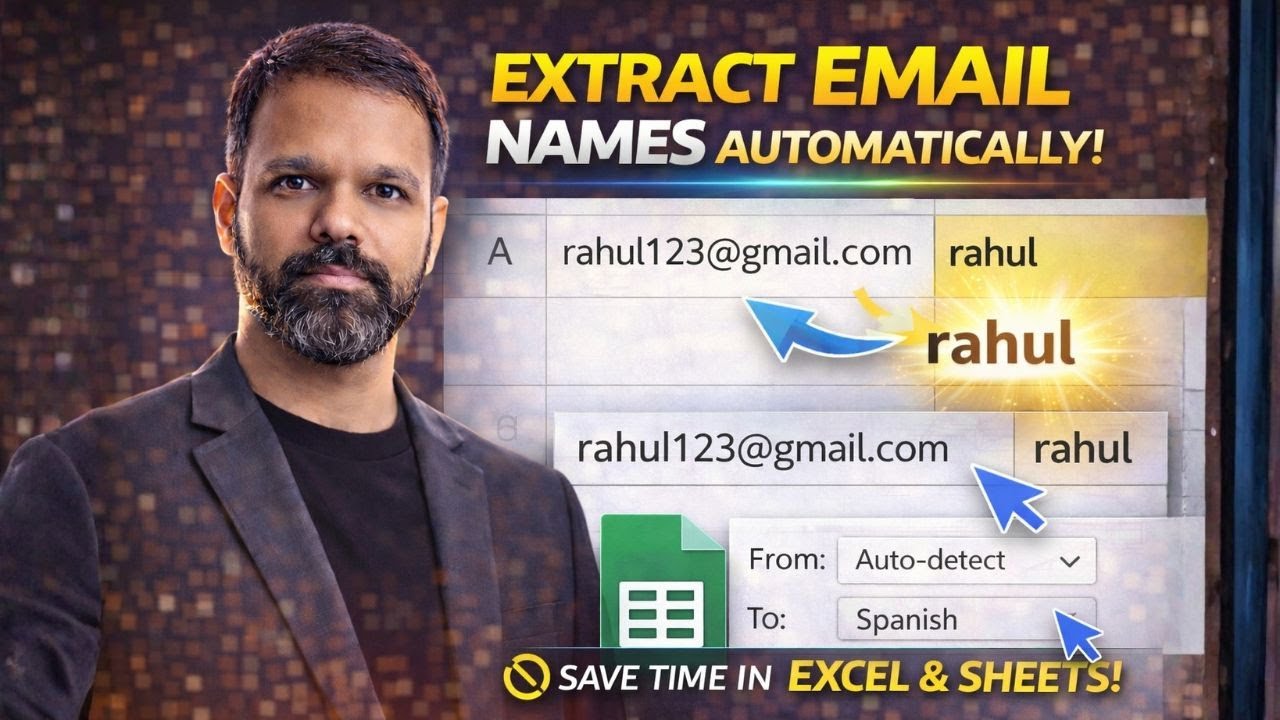 Extract Name from Email ID Automatically | Excel & Google Sheets