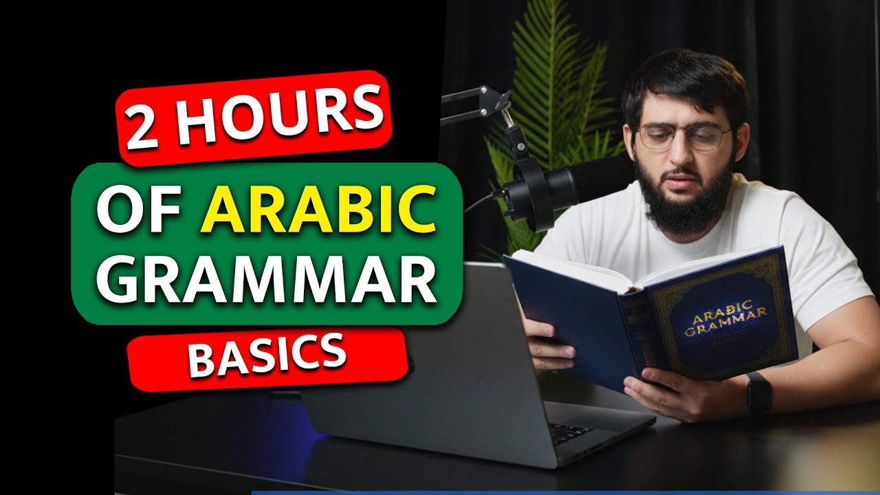 Learn Arabic Grammar in 2 Hours! Complete Beginner Guide (Easiest Method)