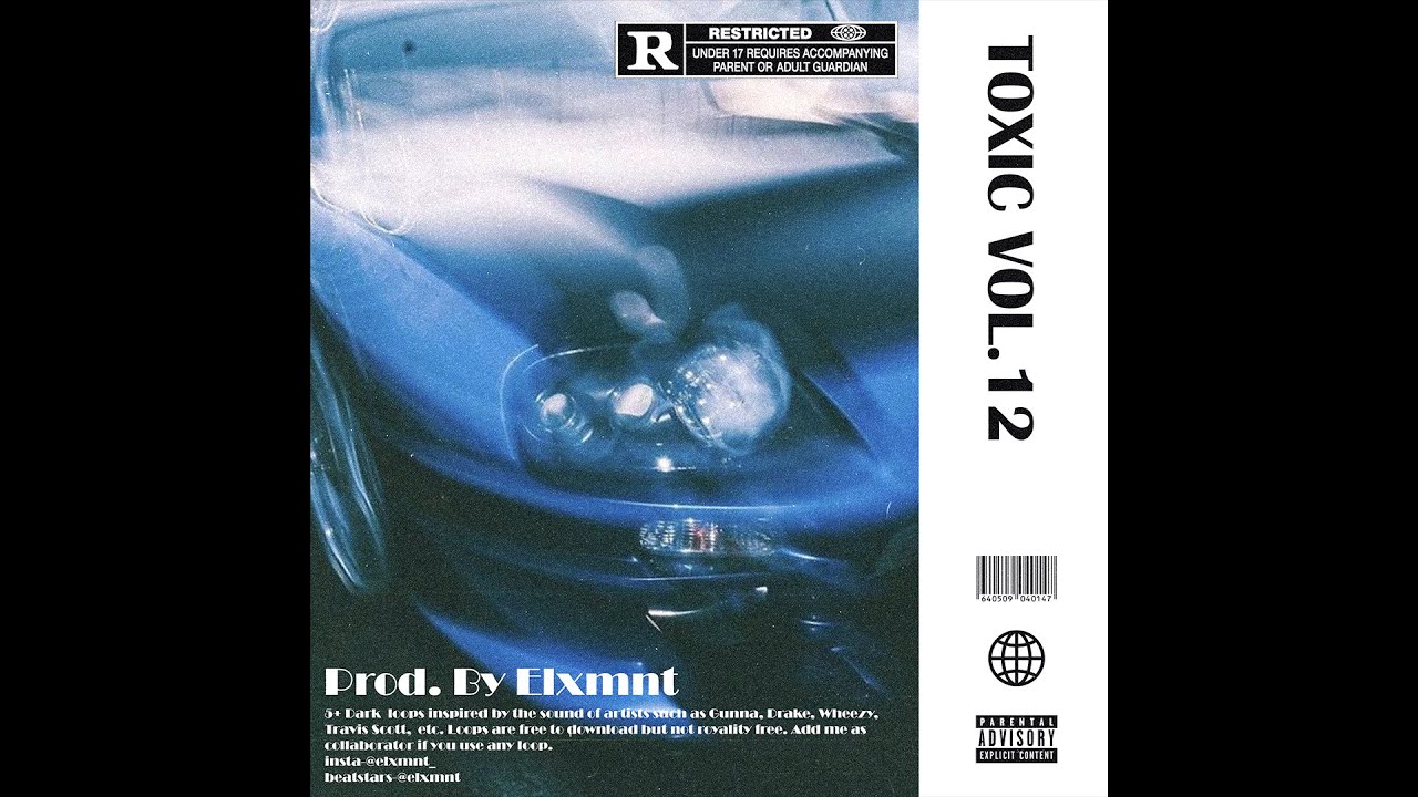 FREE LOOPKIT - Toxic Vol.12(Dark/Ethnic, Wheezy, Future etc.)