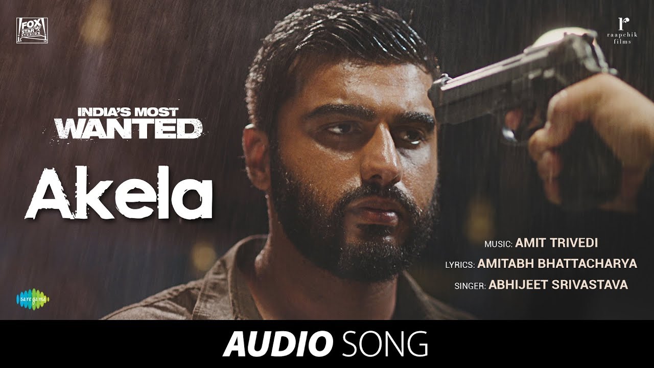 Akela | Audio | India's Most Wanted | Arjun Kapoor | Amit Trivedi | Amitabh | Abhijeet Srivastava