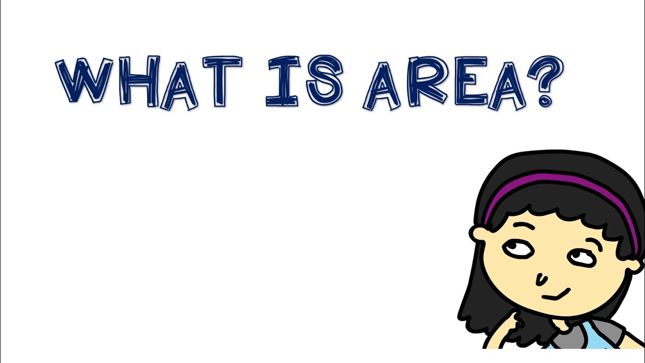 What is Area?  How to Find the Area of A Shape