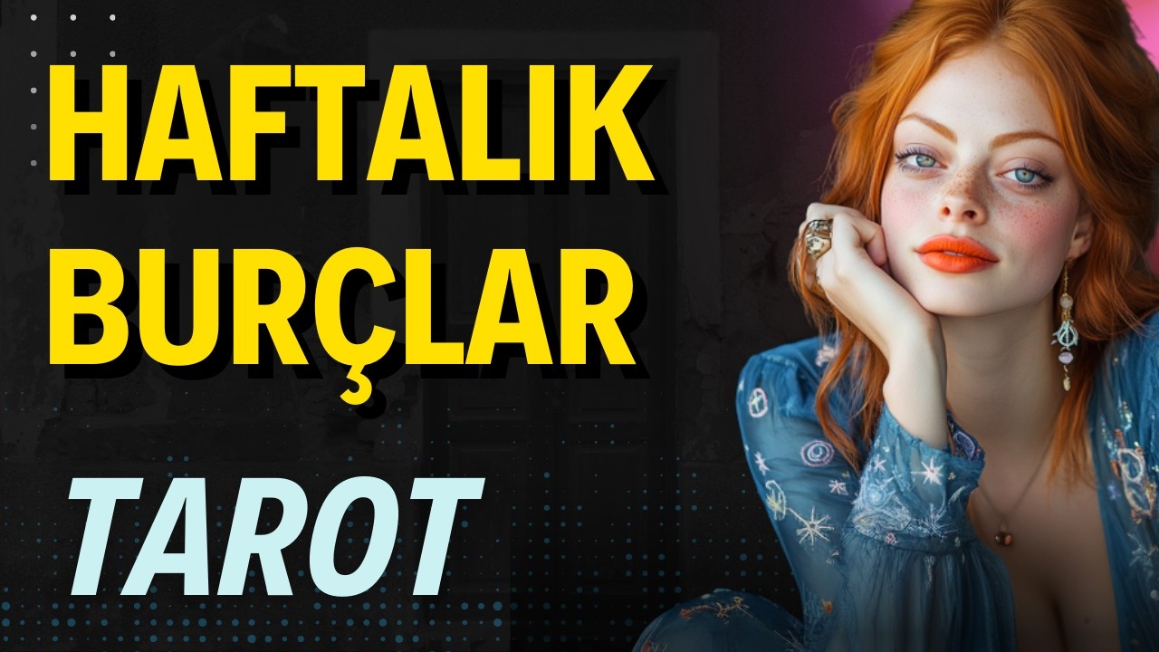 16 - 22 Şubat Haftalık Burç Yorumları Tarot