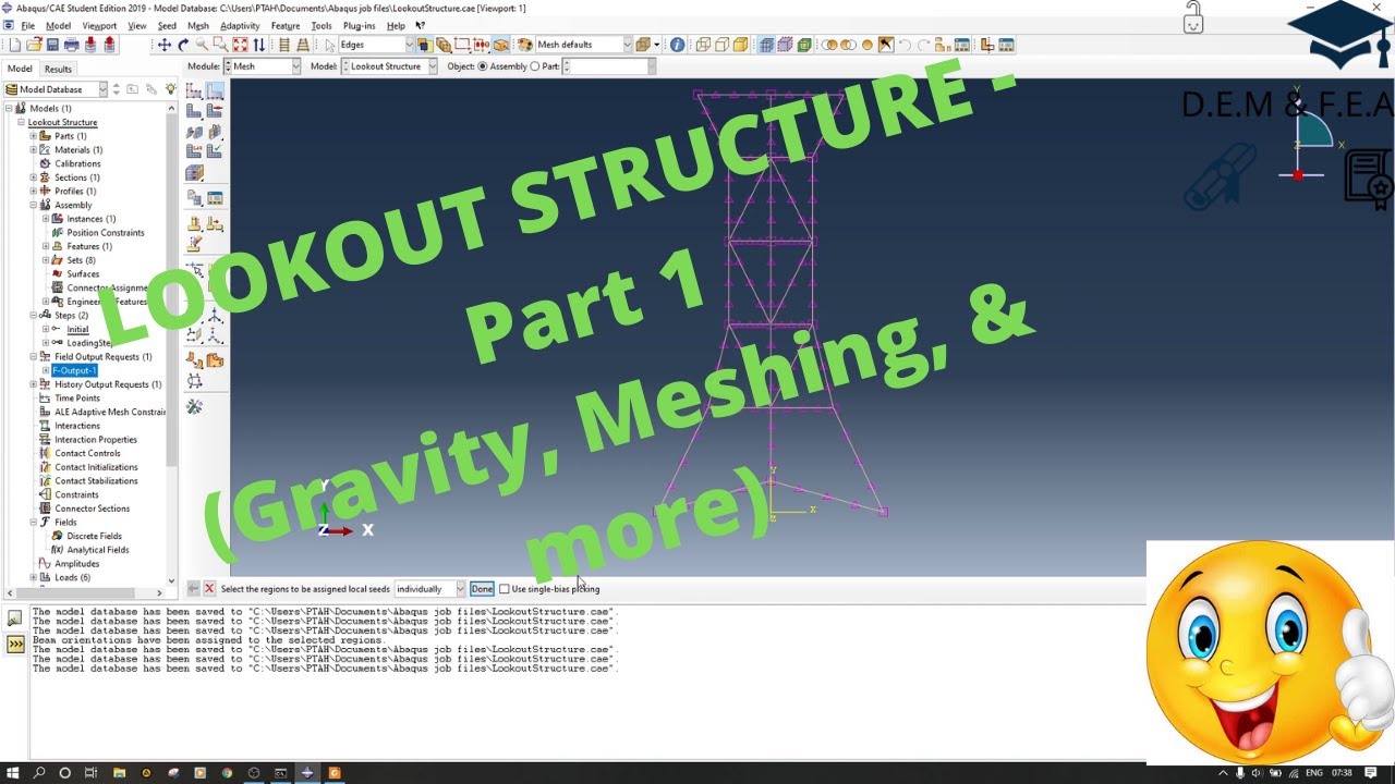 Lookout Structure Analysis PART 1 &ndash; Abaqus (Concentrated Load, UDL and Self Weight/ Gravity)