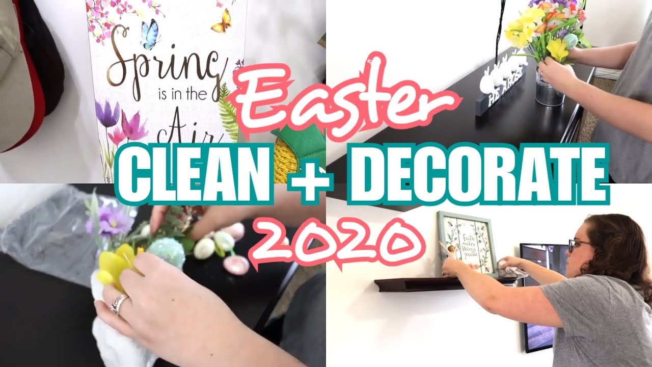 Spring CLEAN + DECORATE with Me (Easter 2020)