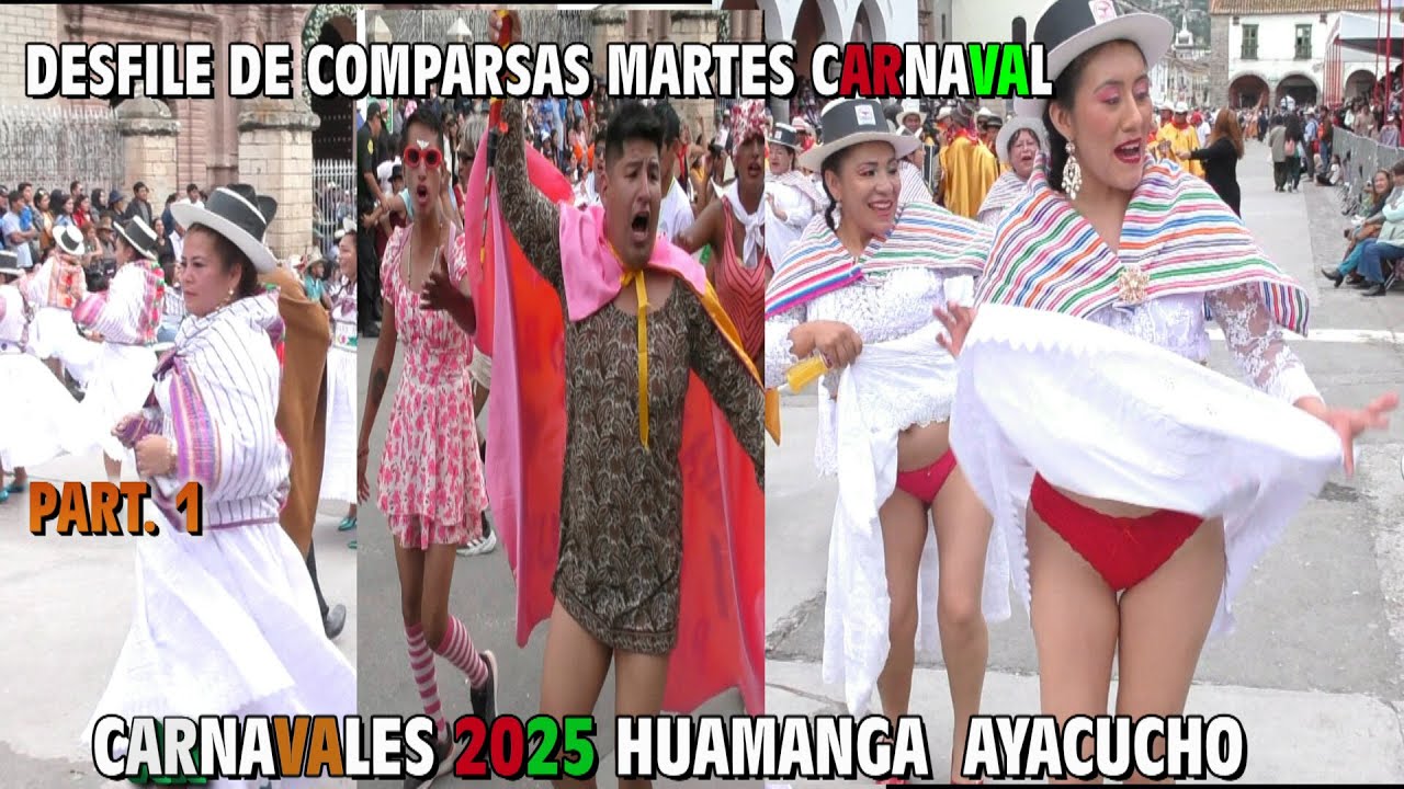 CARNAVALES 2025 HUAMANGA AYACUCHO  MAERTES CARNAVAL PART  1