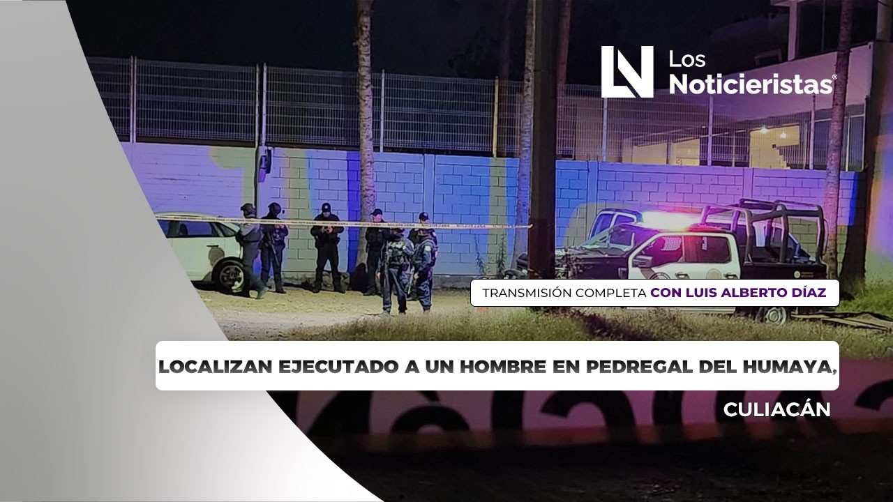 Localizan ejecutado a un hombre en Pedregal del Humaya, Culiacán