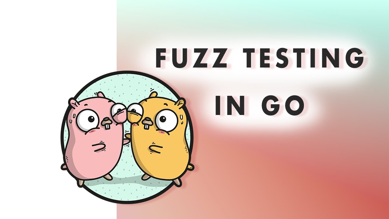 Fuzz Testing in Go